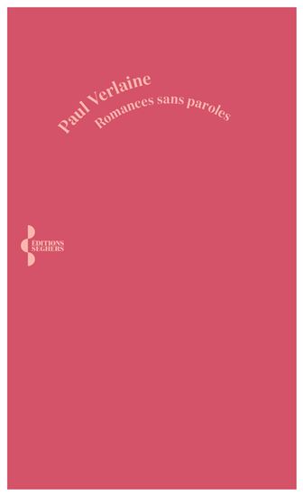 Romances sans paroles - PAUL VERLAINE