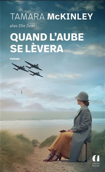 Quand l'aube se lèvera - TAMARA MCKINLEY