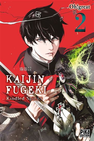 Kaijin Fugeki : kindled spirits #02 - OH! GREAT