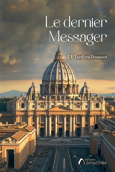 Le dernier Messager - J.L TARDIEU DOUSSOT