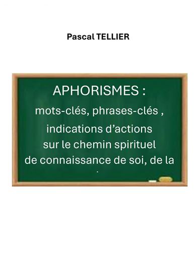 Aphorismes - PASCAL TELLIER