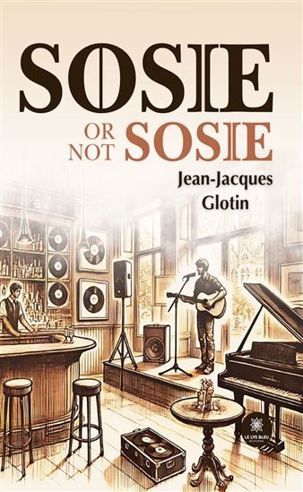 Sosie or not Sosie - JEAN-JACQUES GLOTIN