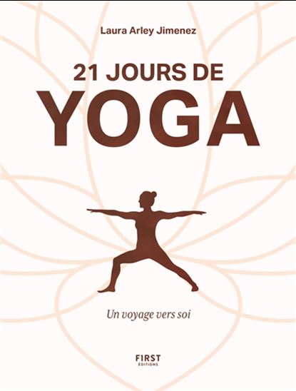 21 jours de yoga : un voyage vers soi - LAURA ARLEY JIMENEZ