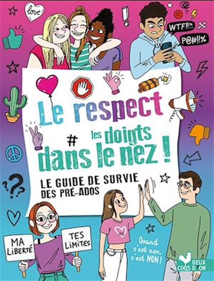 Le respect les doigts dans le nez ! - BÉATRICE COPPER-ROYER & AL