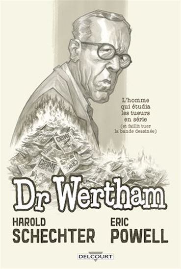Docteur Wertham - HAROLD SCHECHTER - ERIC POWELL