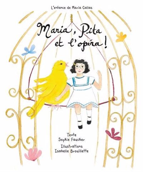 Maria, pita et l&#39;opéra - SOPHIE FAUCHER - ISABELLE BROUILLETTE