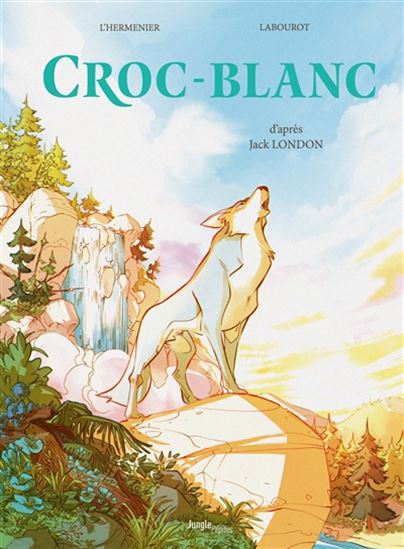 Croc-Blanc - MAXE L'HERMENIER - THOMAS LABOUROT