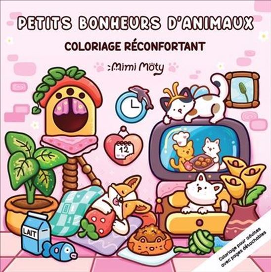 Petits bonheurs d&#39;animaux - MIMI MÖTY