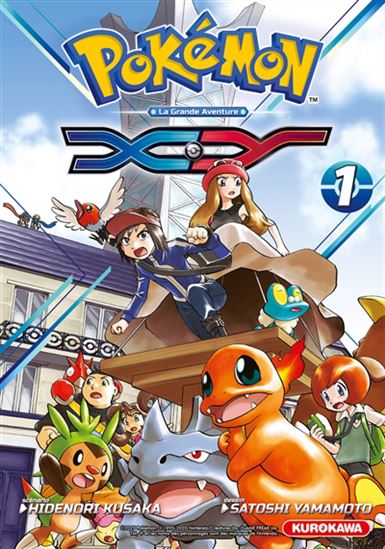 Pokémon X-Y : la grande aventure #01 - HIDENORI KUSAKA - SATOSHI YAMAMOTO