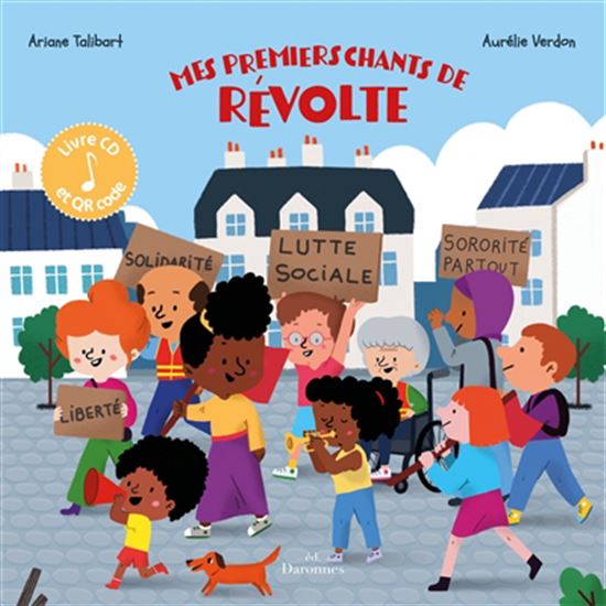 Mes premiers chants de révolte + CD - ARIANE TALIBART - AURÉLIE VERDON