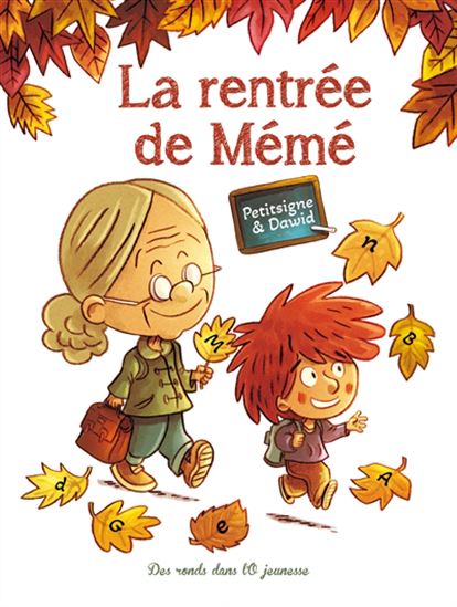 La Rentrée de Mémé - DAWID - RICHARD PETITSIGNE