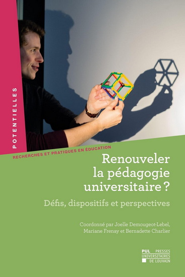 Renouveler la pédagogie universitaire ? : Défis, dispositifs et perspectives - JOËLLE DEMOUGEOT-LEBEL & AL