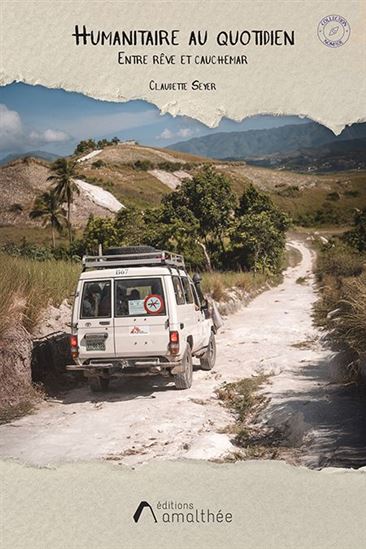 Humanitaire au quotidien - CLAUDETTE SEYER