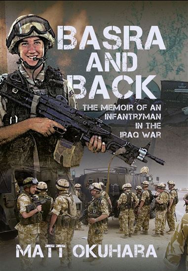 Basra and Back - MATTHEW OKUHARA