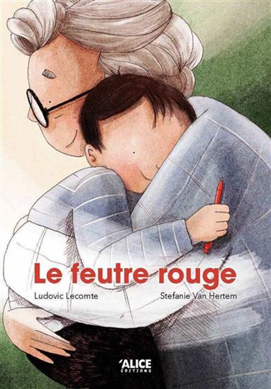 Le Feutre rouge - LUDOVIC LECOMTE - STÉFANIE VAN HERTEM