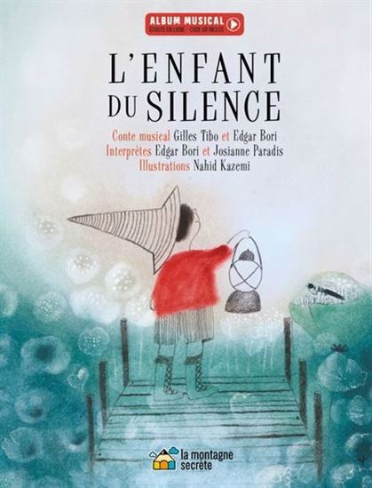 L&#39;Enfant du silence - GILLES TIBO - EDGAR BORI