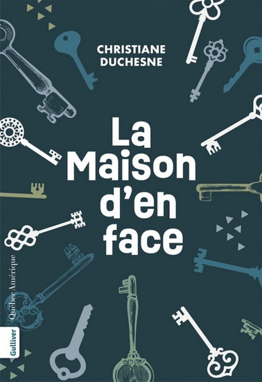 La Maison d&#39;en face - CHRISTIANE DUCHESNE