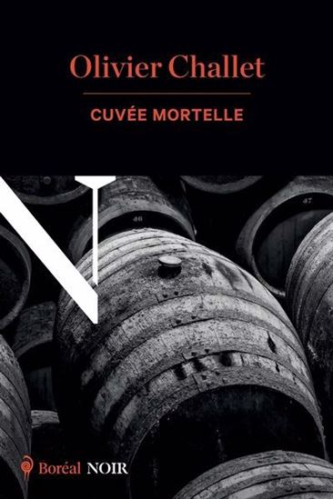 Cuvée mortelle - OLIVIER CHALLET