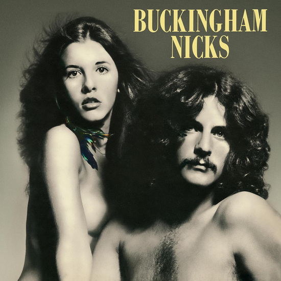 Buckingham Nicks (2025 Remaster) - BUCKINGHAM NICKS