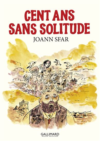 Cent ans sans solitude - JOANN SFAR