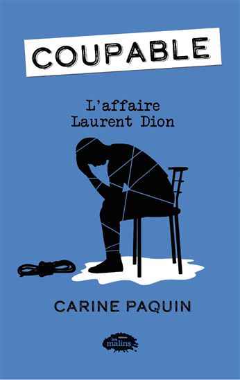 L&#39;Affaire Laurent Dion #04 - CARINE PAQUIN