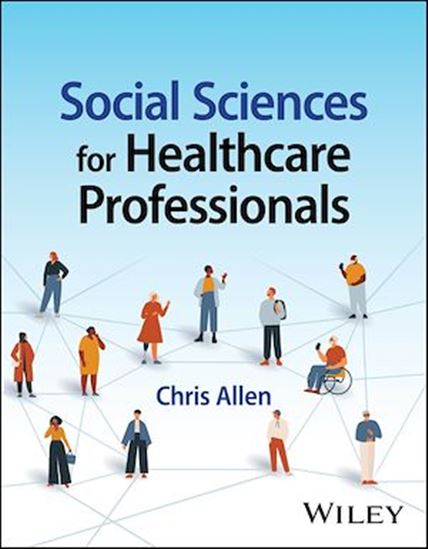 Social Sciences for Healthcare Professionals - CHRIS ALLEN