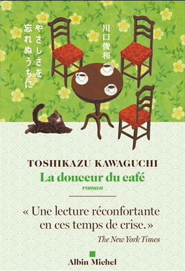 La Douceur du café - TOSHIKAZU KAWAGUCHI