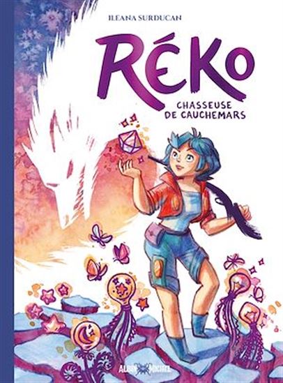 Réko : chasseuse de cauchemars - ILEANA SURDUCAN