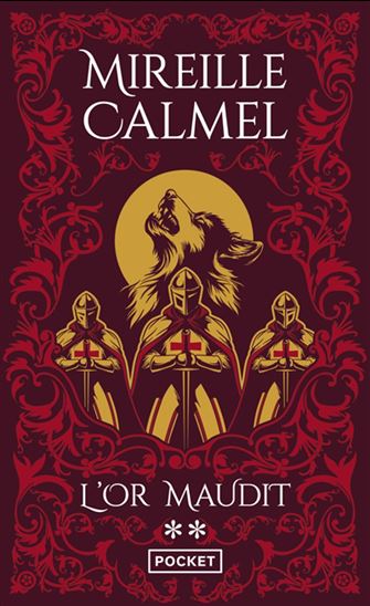 L'Or maudit T.02 - MIREILLE CALMEL