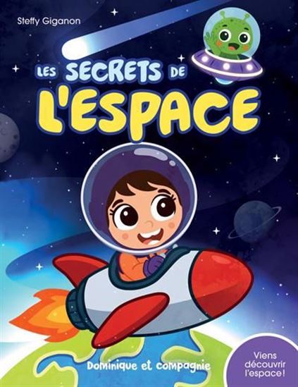 Les Secrets de l’espace - STEFFY GIGANON