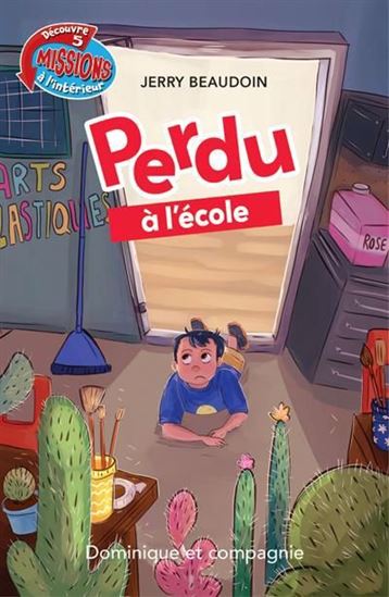 Perdu à l’école - JERRY BEAUDOIN - JULIETTE MIRON