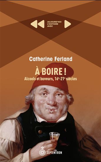 À boire! - CATHERINE FERLAND