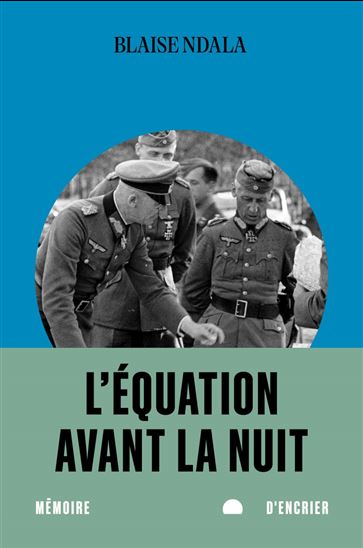 L'Équation avant la nuit - BLAISE NDALA