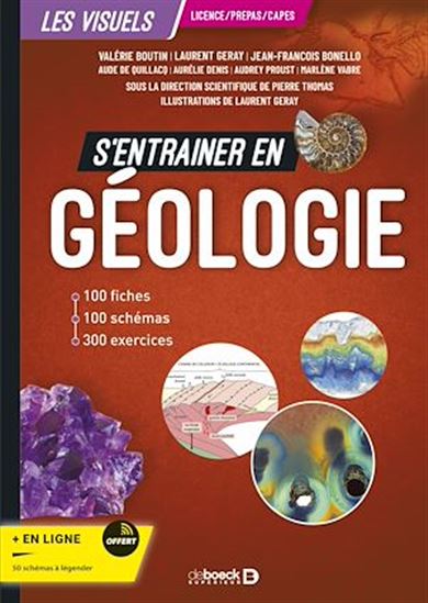S&#39;entrainer en géologie - 100 fiches, 100 schémas et 300 exercices - LAURENT GERAY