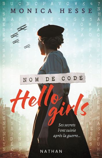 Nom de code, Hello Girls - MONICA HESSE