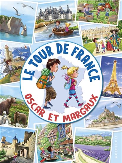 Le Tour de France avec Oscar et Margaux - PASCALE DE BOURGOING - JULIA VERNIER