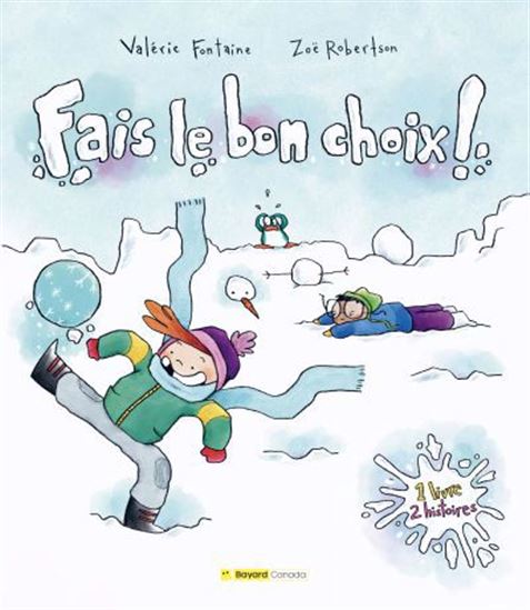 Fais le bon choix - VALÉRIE FONTAINE - ZOÉ ROBERTSON