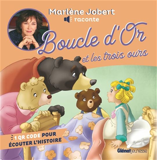 Boucle d'or et les trois ours + flashcode pour écouter l'histoire N. éd. - MARLÈNE JOBERT