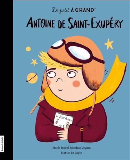 Antoine de Saint-Exupéry - ISABEL SANCHEZ VEGARA - MARTIN LE LAPIN