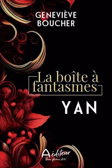 La Boîte à fantasme Yan - GENEVIÈVE BOUCHER