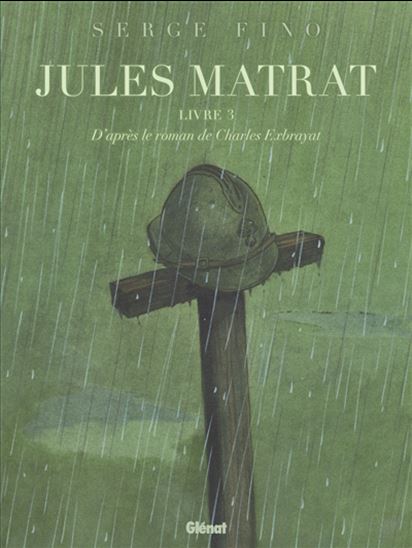 Jules Matrat #03 - CHARLES EXBRAYAT - SERGE FINO