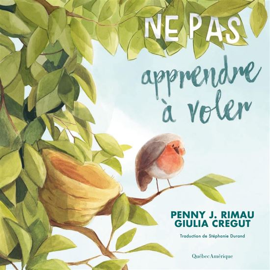 Ne pas apprendre à voler - PENNY J. RIMAU