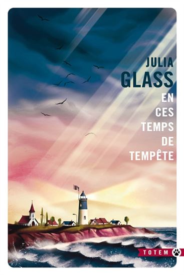 En ces temps de tempête - JULIA GLASS