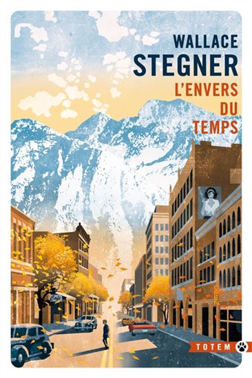 L&#39;Envers du temps - WALLACE STEGNER