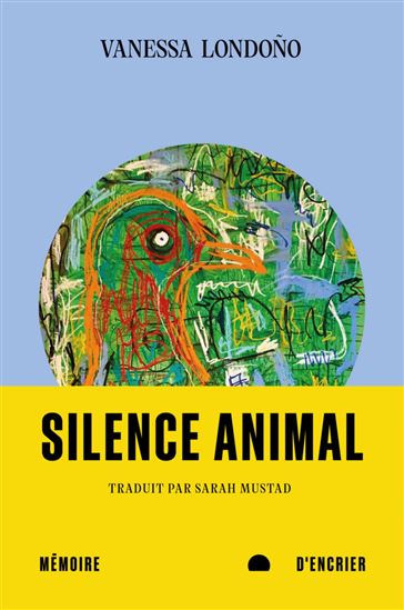 Silence animal - VANESSA LONDONO