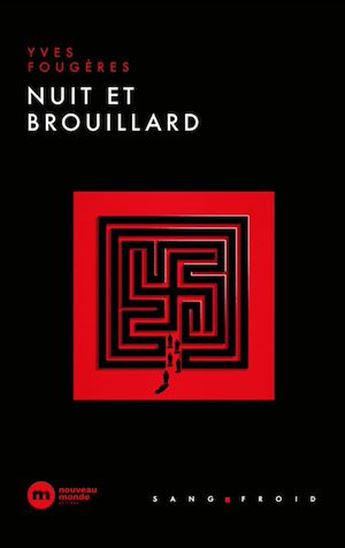 Nuit et brouillard - YVES FOUGÈRES