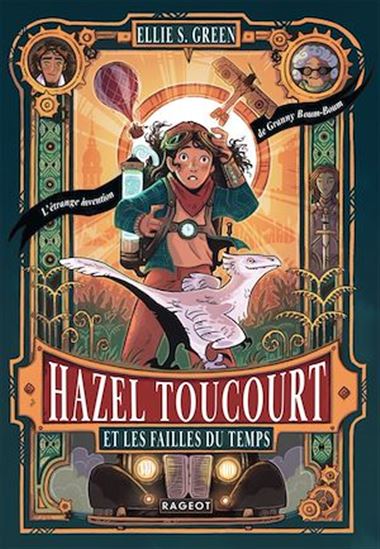 Hazel Toucourt et les failles du temps - ELLIE S GREEN - MARION BULOT