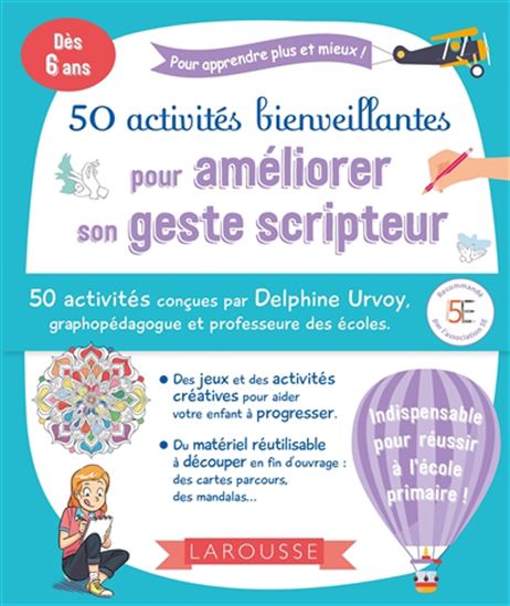 50 activités bienveillantes pour améliorer son geste scripteur - DELPHINE URVOY