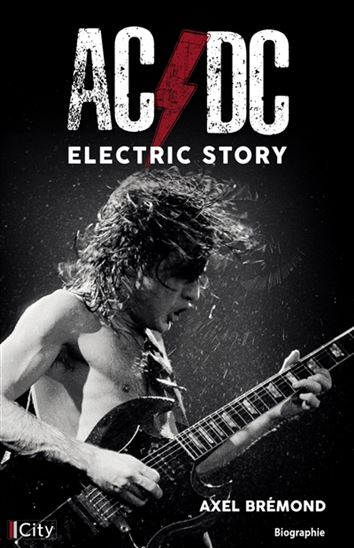 AC/DC electric story - AXEL BRÉMOND
