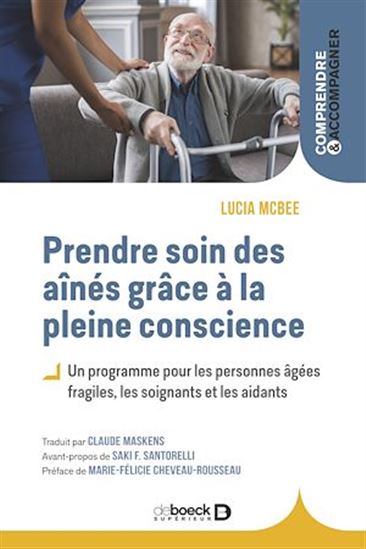 Prendre soin des aînés grâce à la pleine conscience - LUCIA MC BEE